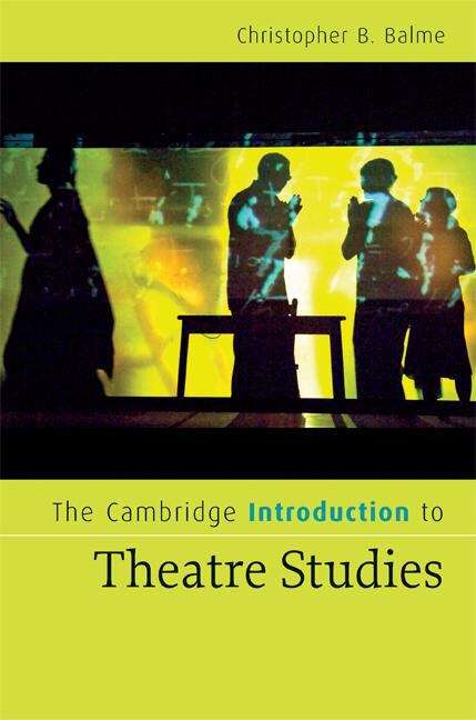 Book cover of The Cambridge Introduction to Theatre Studies (PDF)