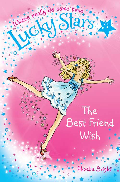 Book cover of Lucky Stars 1: The Best Friend Wish