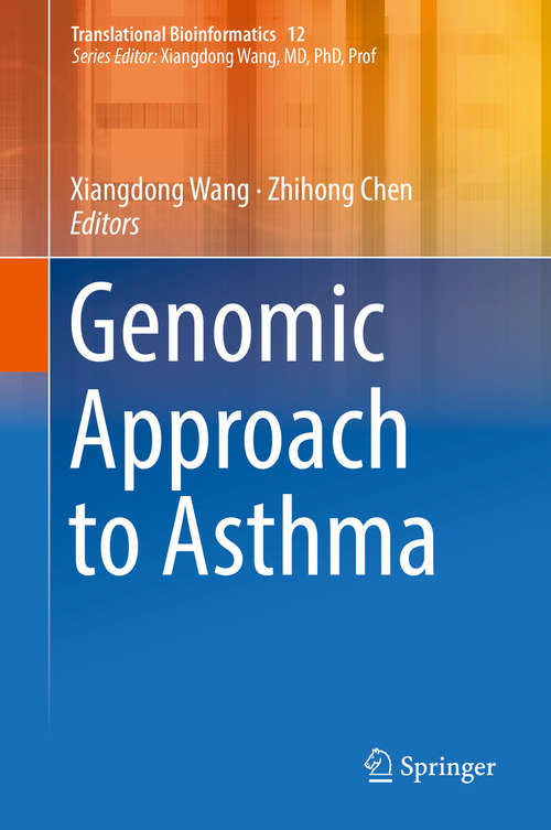 Book cover of Genomic Approach to Asthma (Translational Bioinformatics #12)