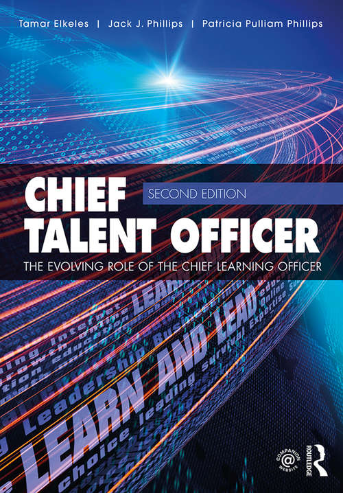 Book cover of Chief Talent Officer: The Evolving Role of the Chief Learning Officer (2)