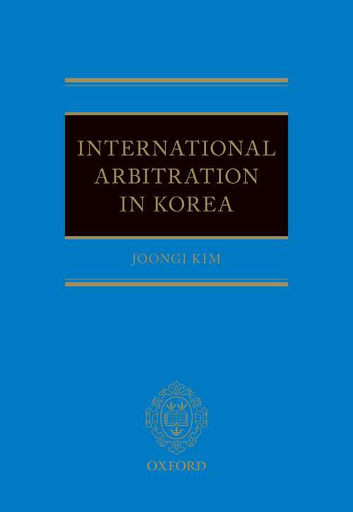 Book cover of International Arbitration in Korea