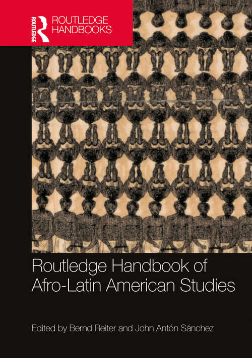 Book cover of Routledge Handbook of Afro-Latin American Studies