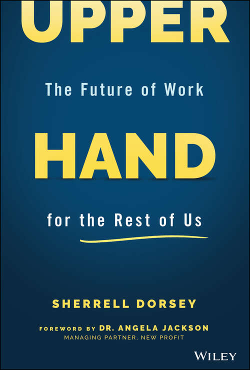 Book cover of Upper Hand: The Future of Work for the Rest of Us