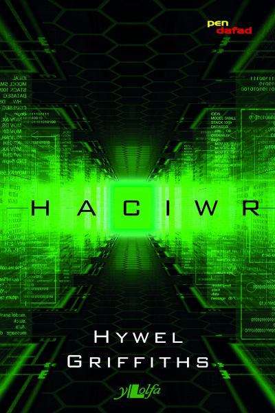 Book cover of Haciwr (Cyfres Pen Dafad)