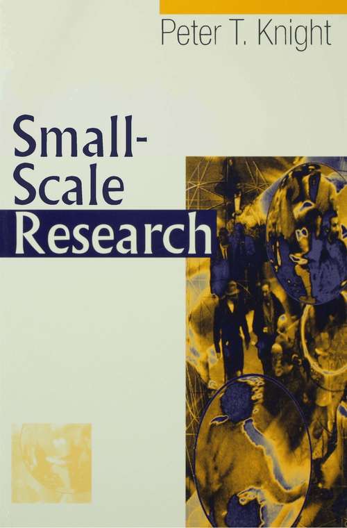 Book cover of Small-Scale Research: Pragmatic Inquiry in Social Science and the Caring Professions (PDF)