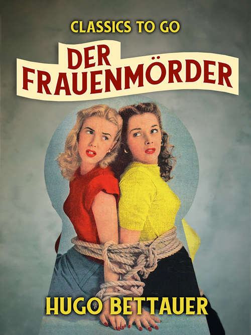 Book cover of Der Frauenmörder (Classics To Go)