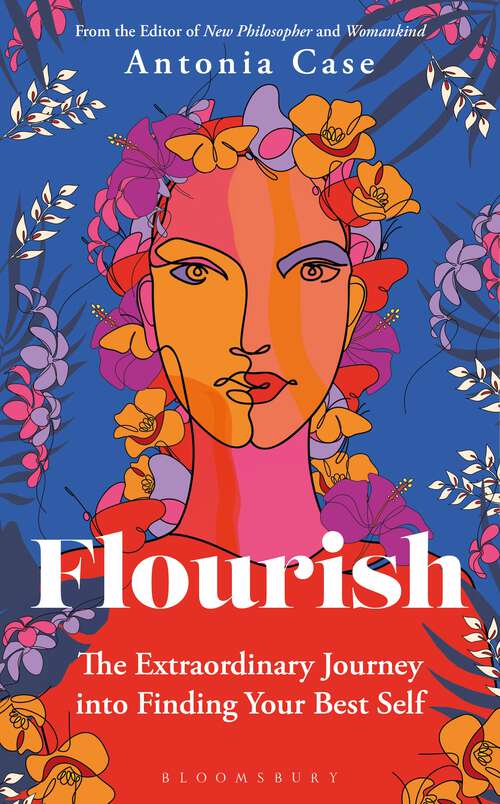 Book cover of Flourish: The Extraordinary Journey Into Finding Your Best Self