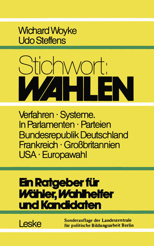Book cover of Stichwort: Wahlen: Ein Ratgeber für Wähler und Kandidaten (4. Aufl. 1984)