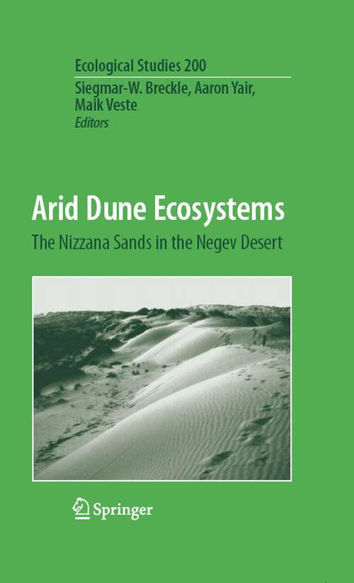Book cover of Arid Dune Ecosystems: The Nizzana Sands in the Negev Desert (2008) (Ecological Studies #200)