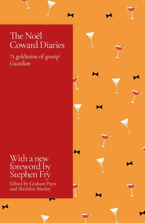Book cover of The Noel Coward Diaries: With a Foreword by Stephen Fry