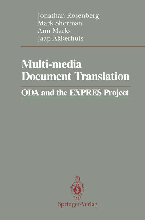 Book cover of Multi-media Document Translation: ODA and the EXPRES Project (1991)