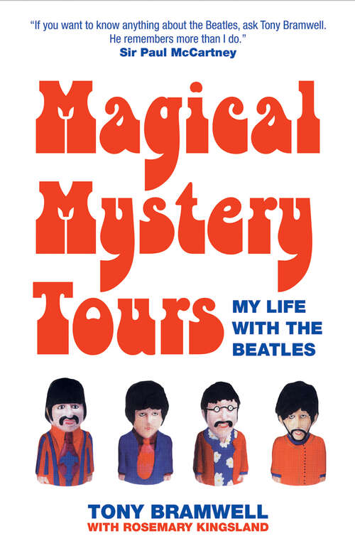 Book cover of Magical Mystery Tours: My Life With The Beatles (ePub edition)
