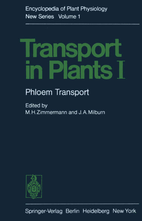 Book cover of Transport in Plants I: Phloem Transport (1975) (Encyclopedia of Plant Physiology #1)