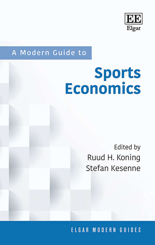 Book cover of A Modern Guide to Sports Economics (Elgar Modern Guides)