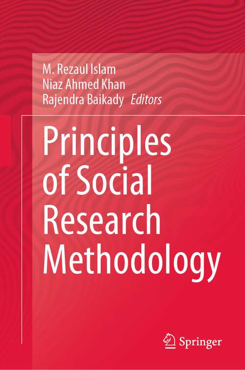 Book cover of Principles of Social Research Methodology (1st ed. 2022)
