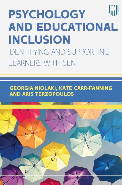 Book cover of Ebook: Psychology and Educational Inclusion: Identifying and Supporting Learners with SEN