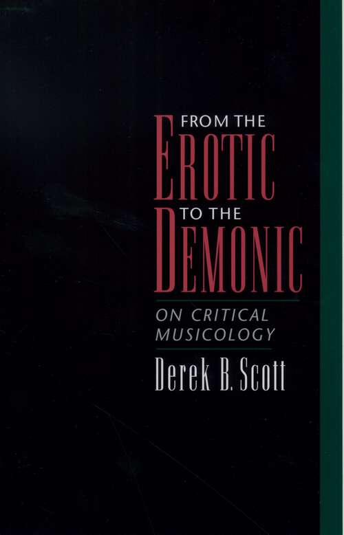 Book cover of From the Erotic to the Demonic: On Critical Musicology