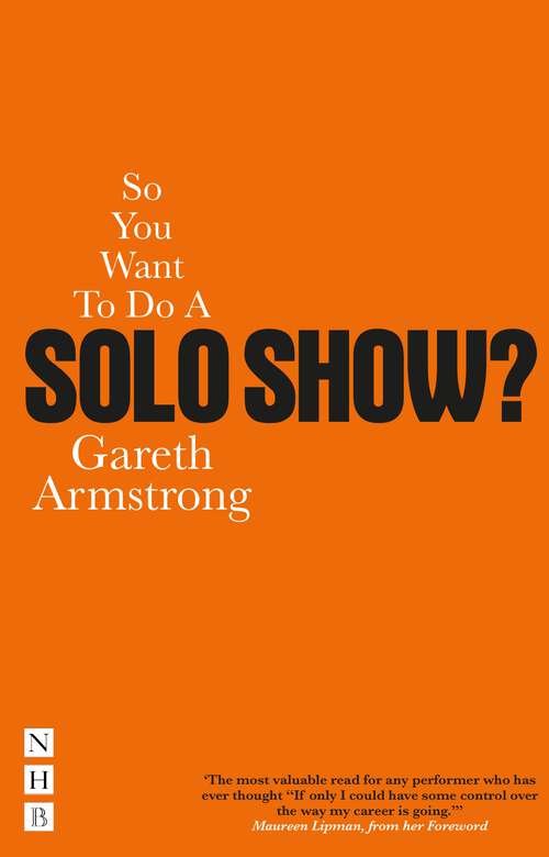 Book cover of So You Want to do a Solo Show? (So You Want To Be... ? Career Guides)