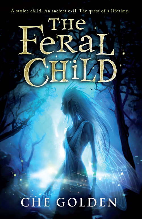 Book cover of The Feral Child Series: Book 1 (The Feral Child Series #1)