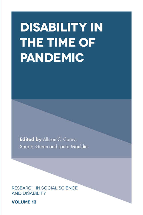 Book cover of Disability in the Time of Pandemic (Research in Social Science and Disability #13)