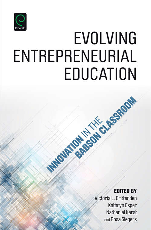 Book cover of Evolving Entrepreneurial Education: Innovation in the Babson Classroom (0)