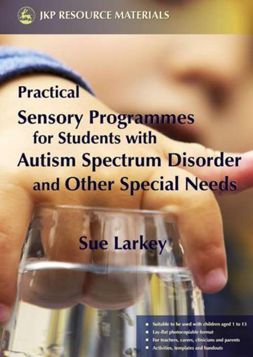 Book cover of Practical Sensory Programmes: For Students with Autism Spectrum Disorder and Other Special Needs (PDF)