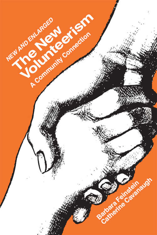 Book cover of The New Volunteerism: A Community Connection