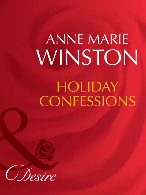 Book cover of Holiday Confessions (ePub First edition) (Mills And Boon Desire Ser.)