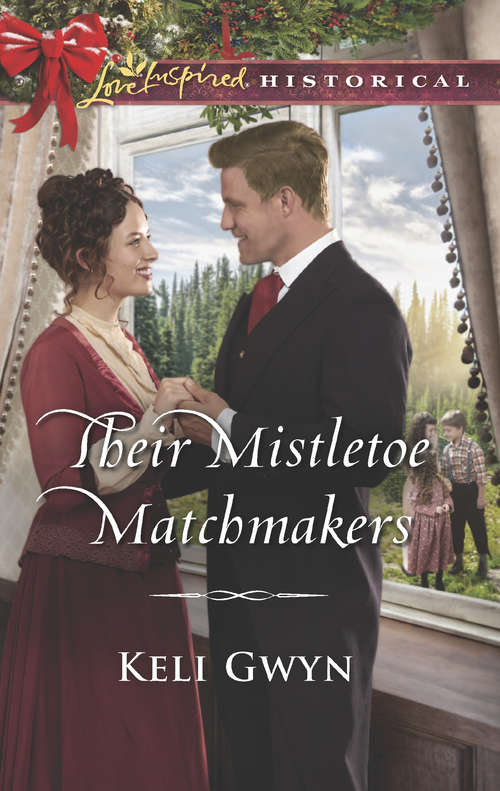 Book cover of Their Mistletoe Matchmakers: A Lawman For Christmas Mail-order Christmas Baby Their Mistletoe Matchmakers A Child's Christmas Wish (ePub edition) (Mills And Boon Love Inspired Historical Ser.)