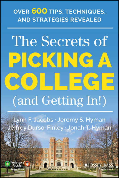 Book cover of The Secrets of Picking a College (Professors' Guide)