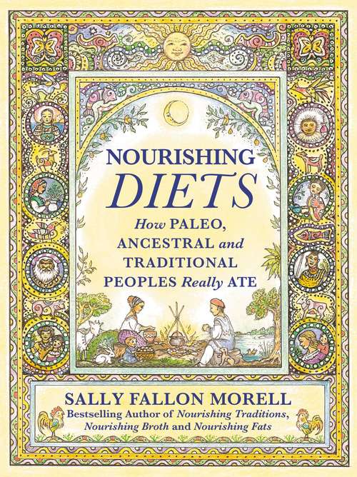 Book cover of Nourishing Diets: How Paleo, Ancestral and Traditional Peoples Really Ate