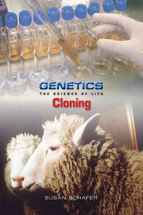 Book cover of Cloning: The Science Of Life