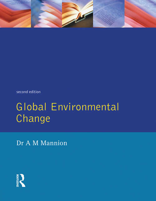 Book cover of Global Environmental Change: A Natural and Cultural Environmental History