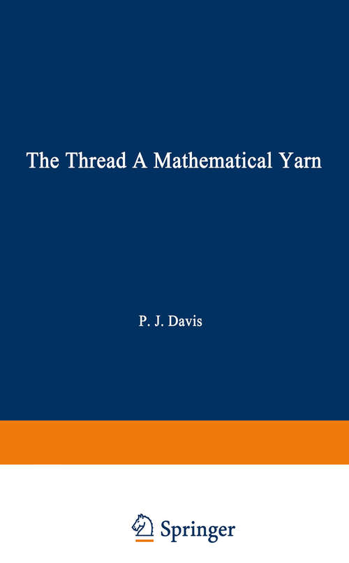 Book cover of The Thread: A Mathematical Yarn (1983)