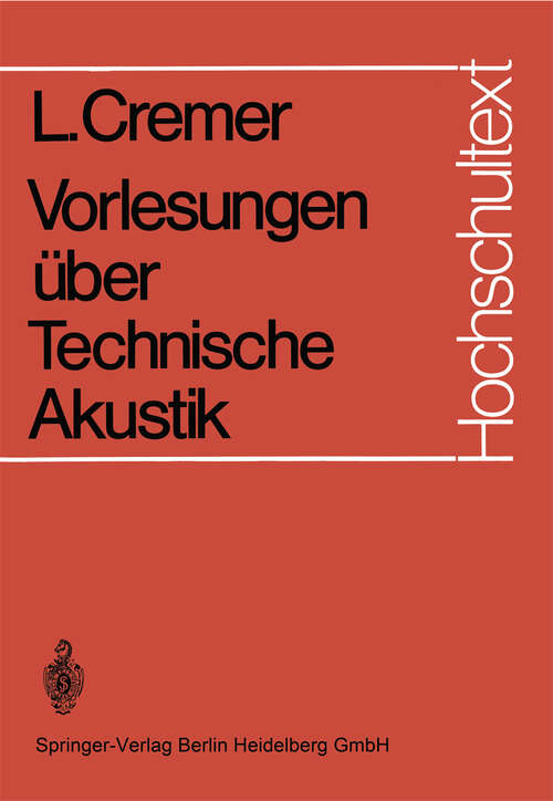 Book cover of Vorlesungen über Technische Akustik (1971) (Hochschultext)
