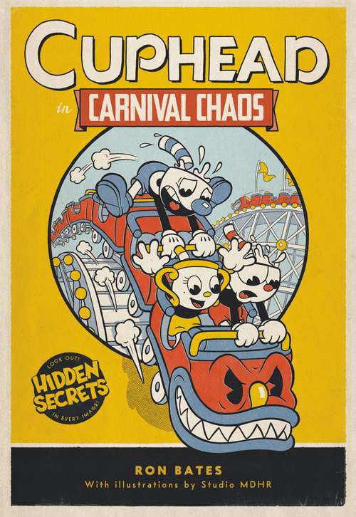 Book cover of Cuphead in Carnival Chaos: A Cuphead Novel