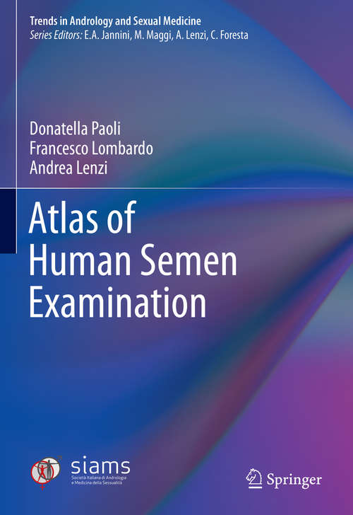 Book cover of Atlas of Human Semen Examination (1st ed. 2020) (Trends in Andrology and Sexual Medicine)