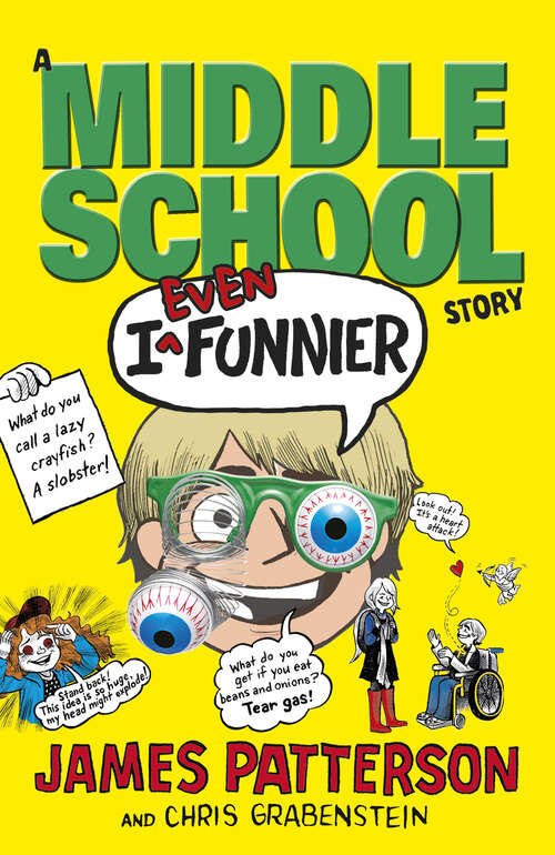 Book cover of I Even Funnier: (I Funny 2) (I Funny #2)