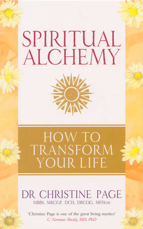 Book cover of Spiritual Alchemy: How to Transform Your Life