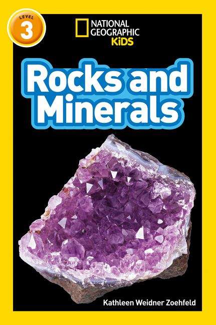 Book cover of Rocks And Minerals: Level 3 (PDF) (National Geographic Readers Ser.)