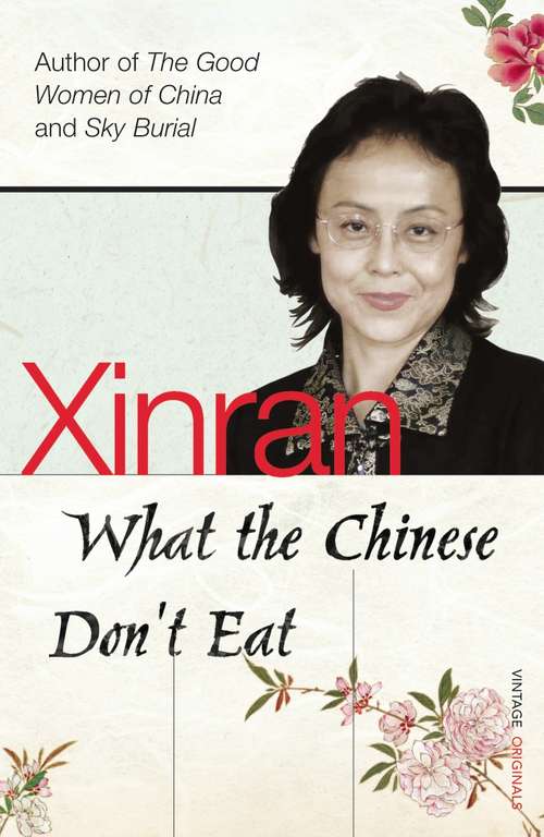 Book cover of What the Chinese Don't Eat