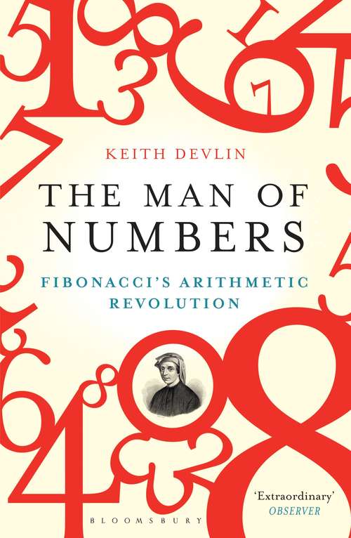 Book cover of The Man of Numbers: Fibonacci's Arithmetic Revolution