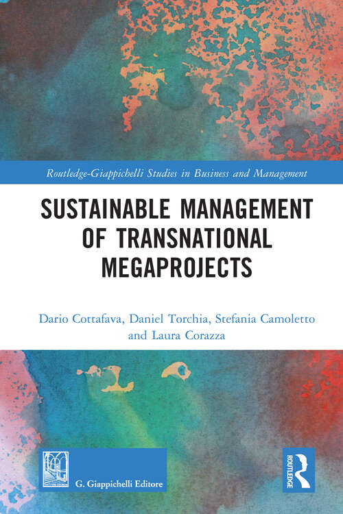Book cover of Sustainable Management of Transnational Megaprojects (Routledge-Giappichelli Studies in Business and Management)