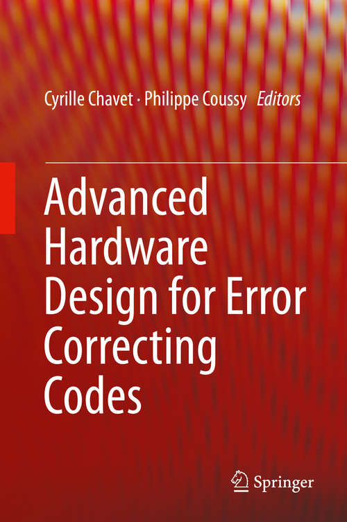 Book cover of Advanced Hardware Design for Error Correcting Codes (2015)