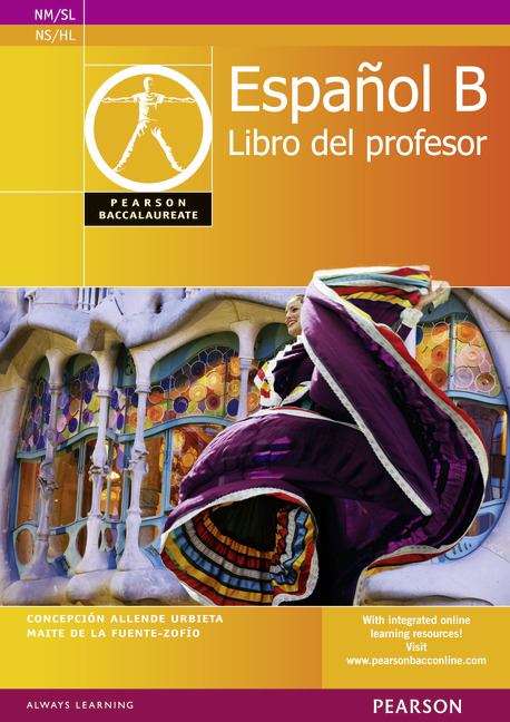 Book cover of Pearson Education   Education Baccalaureate Espanol B Teacher's Book for the IB Diploma (PDF)