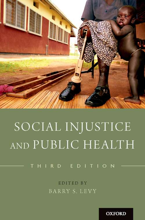 Book cover of SOCIAL INJUSTICE & PUBLIC HEALTH 3E C (2)