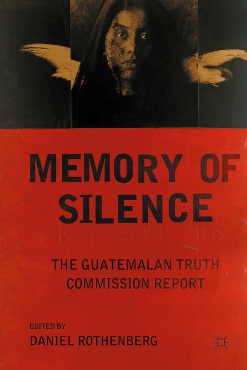 Book cover of Memory of Silence: The Guatemalan Truth Commission Report (2012)