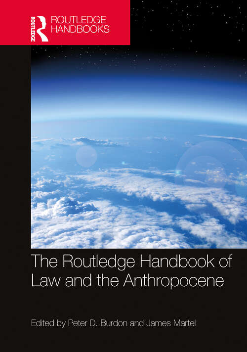 Book cover of The Routledge Handbook of Law and the Anthropocene
