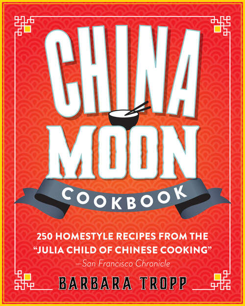 Book cover of China Moon Cookbook