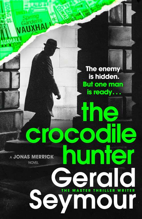 Book cover of The Crocodile Hunter: The Master Thriller Writer